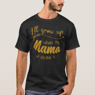私のママが育つと成長する Tシャツ