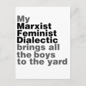 私のマルクス主義フェミニスト弁証法はすべての男の子をもたらす ポストカード (正面)
