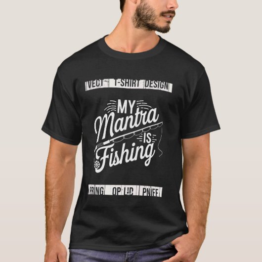 私のマントラは釣り Tシャツ (正面)
