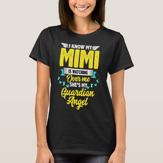私のミミが私を見守っている彼女は私のガードである知っている Tシャツ (正面)