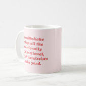 私のミルクシェイクはナルシストのシニカルな引用文 コーヒーマグカップ (正面左)