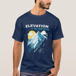 私のモチベーションは昇格登山だ Tシャツ