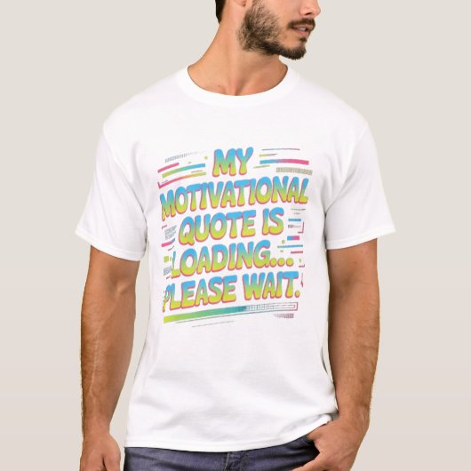 私のモチベーション・クォートはロード中 Tシャツ (正面)