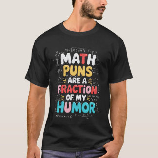 私のユーモアセンスは数学ジョークでごく一部 Tシャツ