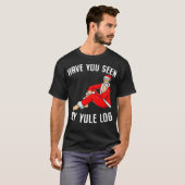 私のユール(キリスト降誕祭)ログを見たいけなか? Tシャツ (正面フル)