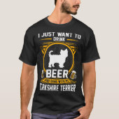 私のヨークシャーつるテリア犬とビールを飲む Tシャツ (正面)