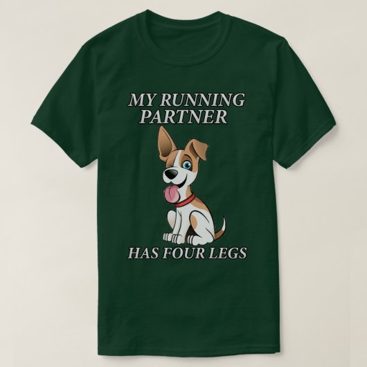 私のランニングパートナーは四脚だ Tシャツ (デザイン正面)