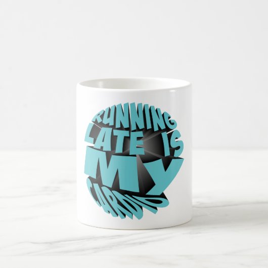私のランニング心臓病は晩期だ コーヒーマグカップ (中央)