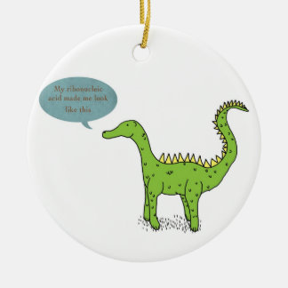 私のリボ核酸は私をこのようにならせます セラミックオーナメント