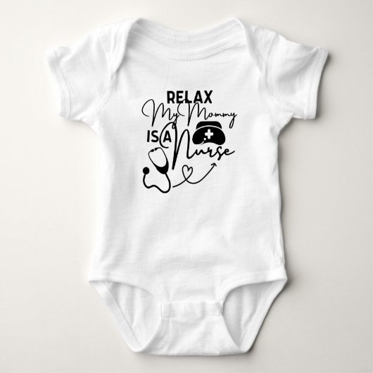 私のリラックス母はナースの母のナースギフトおもしろいである ベビーボディスーツ (正面)