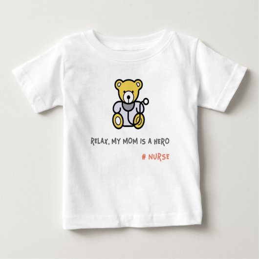 私のリラックス母はヒーローナース ベビーTシャツ (正面)