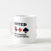 私のレベルで遊ぶ橋パートナーがほしいと思いました コーヒーマグカップ (正面左)