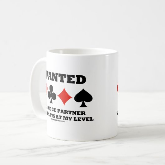 私のレベルで遊ぶ橋パートナーがほしいと思いました コーヒーマグカップ (正面左)