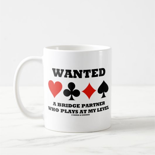 私のレベルで遊ぶ橋パートナーがほしいと思いました コーヒーマグカップ (左)
