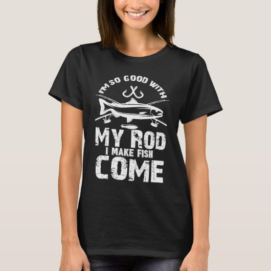 私のロッドが上手だから魚の来引用文Fis Tシャツ (正面)