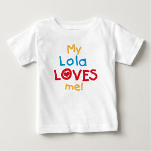 私のローラは私のTシャツとギフトが大好き ベビーTシャツ