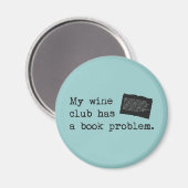 私のワインクラブで本の問題が発生 マグネット (正面/裏面)