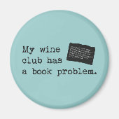 私のワインクラブで本の問題が発生 マグネット (正面)