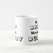 私の一番の朝の友達 コーヒーマグカップ (中央)