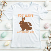 私の一部が欲しいか？イースターバニーチョコレート Tシャツ