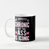 私の不安は慢性的だが、これはアイコニックなメンタルだ コーヒーマグカップ (左)