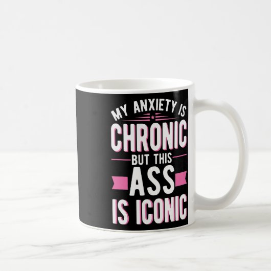 私の不安は慢性的だが、これはアイコニックなメンタルだ コーヒーマグカップ (右)