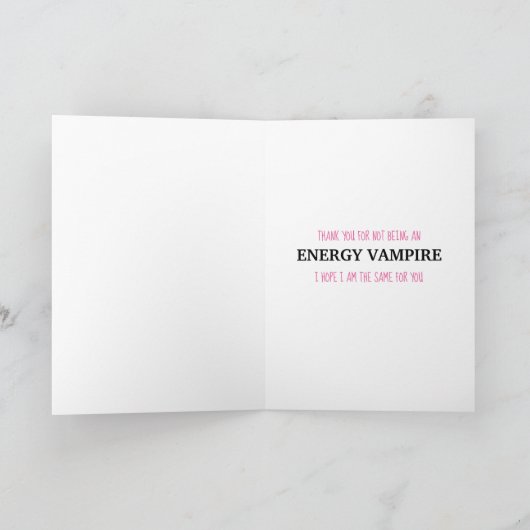 私の不要な友人になってくれてありがとう カード (内部)