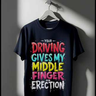私の与え中指を勃起させる Tシャツ