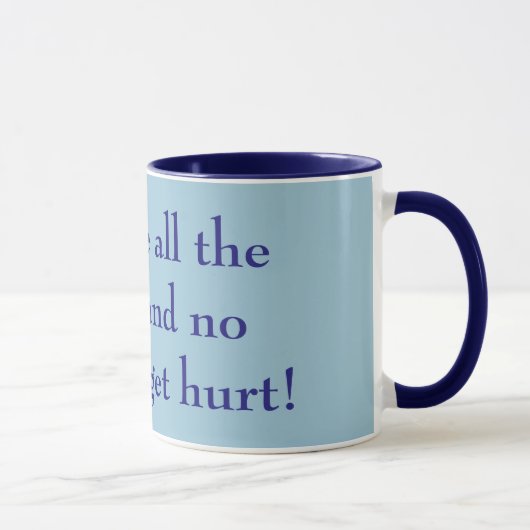 私の与え全てのコーヒと誰も青い傷を負わない マグカップ (右)