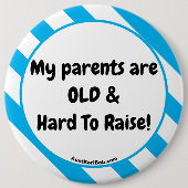 私の両親は古い&懸命を育てる！ボタン 缶バッジ (正面)