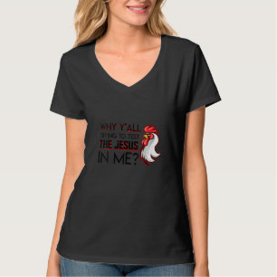 私の中でイエスをテストしようとしている女性ヤルChristi Tシャツ