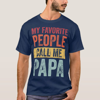私の人々お気に入りのは私をパヴィンテージと呼ぶおもしろい Tシャツ