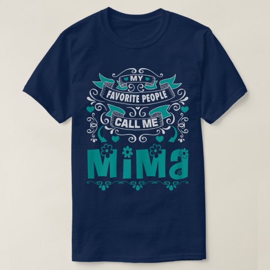 私の人々お気に入りのは私を美馬と呼ぶ女性、Mのためのギフト Tシャツ (デザイン正面)