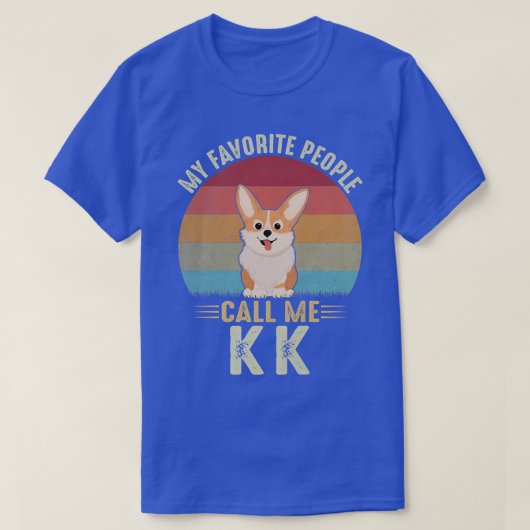 私の人々お気に入りのは私をKute Corgi Loと呼ぶ女性 Tシャツ (デザイン正面)