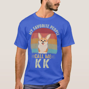 私の人々お気に入りのは私をKute Corgi Loと呼ぶ女性 Tシャツ