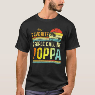 私の人々お気に入りのは私ポッパパパ父と呼ぶ1 Tシャツ