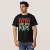 私の人々はお気に入りの私をポップパパと呼ぶ Tシャツ (正面フル)