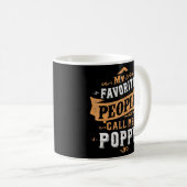 私の人々は私お気に入りのをポピーパパ父と呼ぶ2 コーヒーマグカップ (正面右)