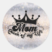 私の人生の母クイーングリッタークラシックラウンドステッカー ラウンドシール (正面)