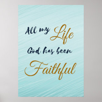 私の人生の神は全て忠実だった ポスター