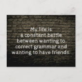 私の人生はユーモアと皮肉の絶えない攻防戦だ ポストカード (正面)