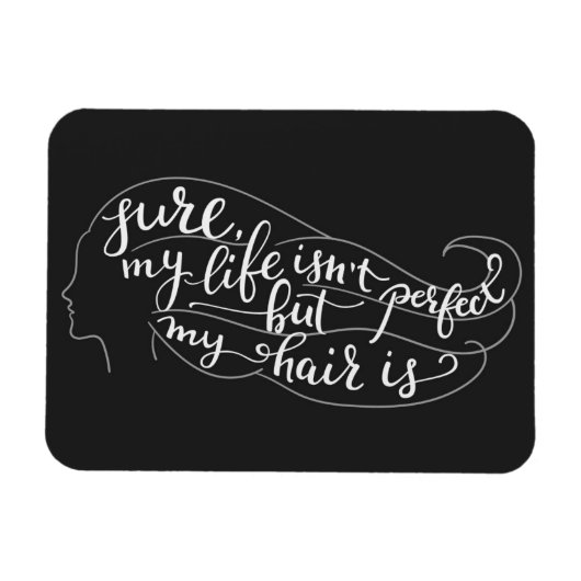 私の人生は完璧ではなく、髪は マグネット (横)