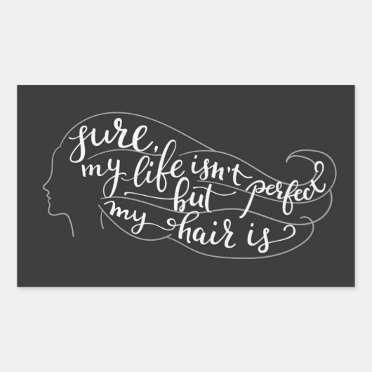 私の人生は完璧ではなく、髪は 長方形シール (正面)