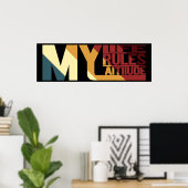 私の人生は私の態度を決める ポスター (ホームオフィス)