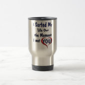 私の人生をあなたのために整理する トラベルマグ (中央)