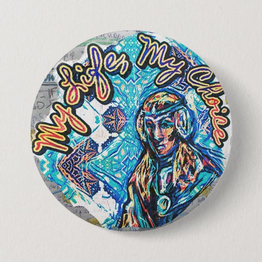 私の人生、私の選択。プリンセスのような女性とフラクタル 缶バッジ (正面)