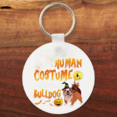 私の人間の衣装は本当にブルドッグのハロウィーンだ キーホルダー (正面)