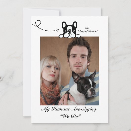 私の人間はことわざ私たちは犬の写真をする 招待状 (正面)