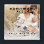 私の人間は結婚している犬が日付を保存 マグネット<br><div class="desc">私の人間は結婚している犬が日付磁石を保存</div>