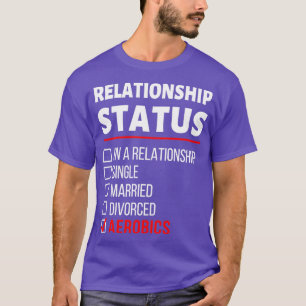私の人間関係状態はエアロビクスおもしろいことわざ Tシャツ